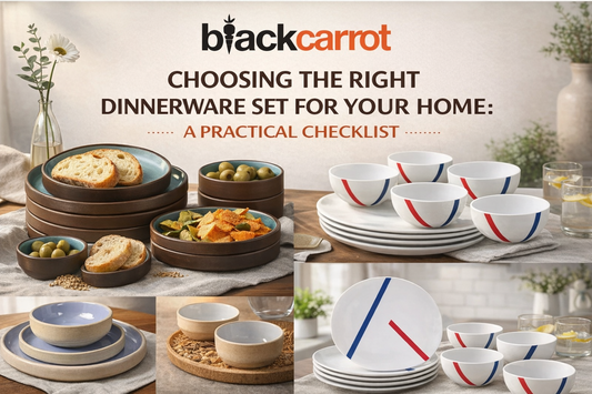 CHOOSING THE RIGHT DINNERWARE SET FOR YOUR HOME: A PRACTICAL CHECKLIST BlackCarrot